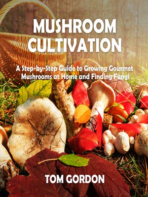 cover image of Mushroom Cultivation